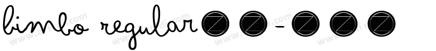 Bimbo Regular字体字体转换